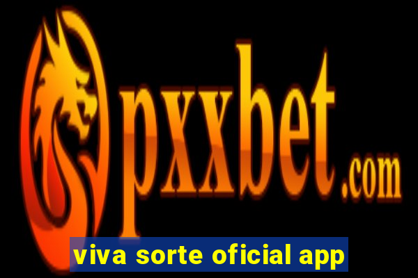 viva sorte oficial app